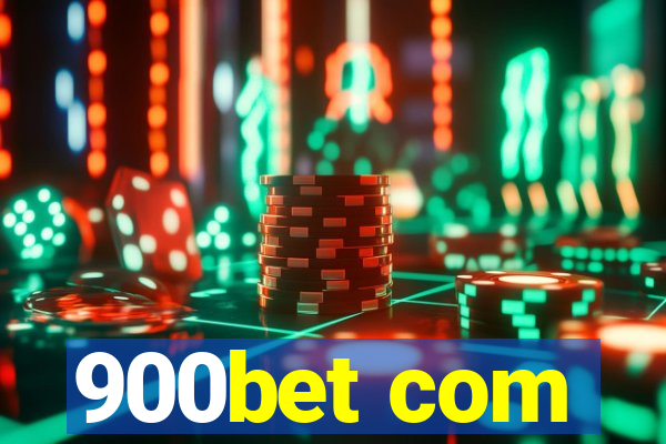 900bet com